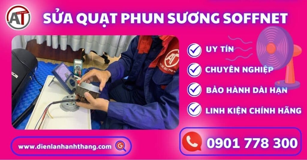 Sửa quạt phun sương soffnet Điện lạnh Anh Thắng