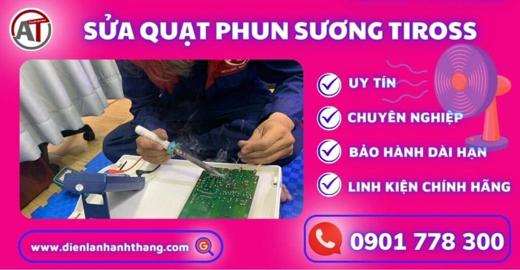 Sửa quạt phun sương tiross Điện lạnh Anh Thắng