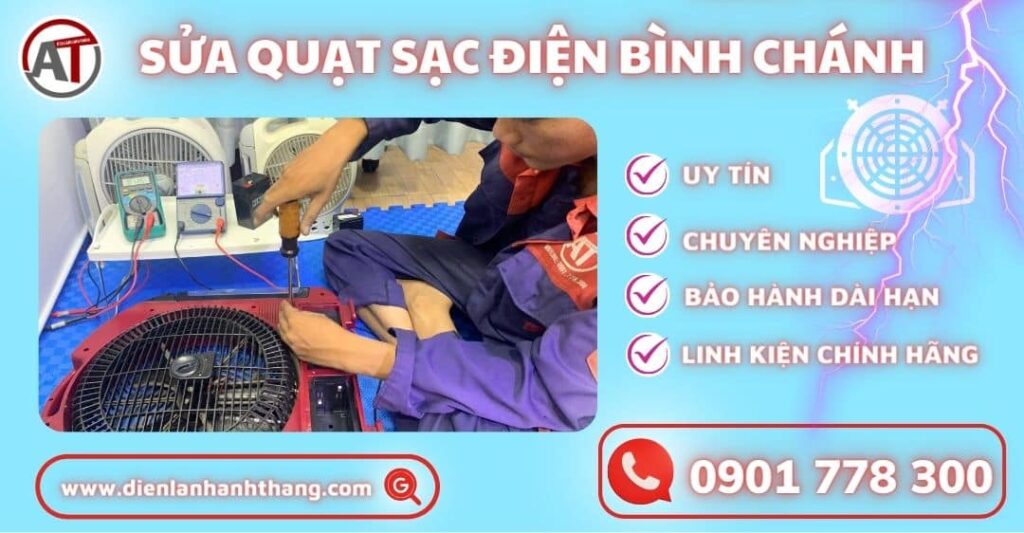 Sửa Quạt Sạc Điện Bình Chánh - Hỗ Trợ Khách Hàng 24/7 2025 Sửa quạt sạc điện bình chánh Điện lạnh Anh Thắng