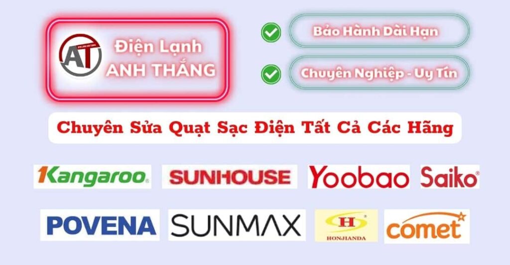 Sửa quạt sạc điện các hãng Điện lạnh Anh Thắng