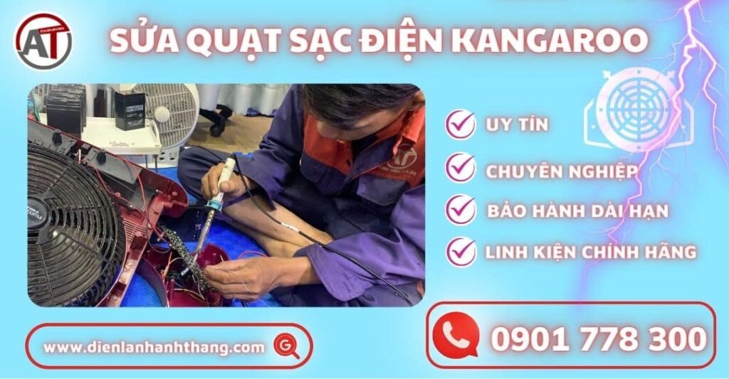 Sửa Quạt Sạc Điện Kangaroo - Bảo Hành Linh Kiện Chính Hãng 2025 Sửa quạt sạc điện kangaroo Điện lạnh Anh Thắng