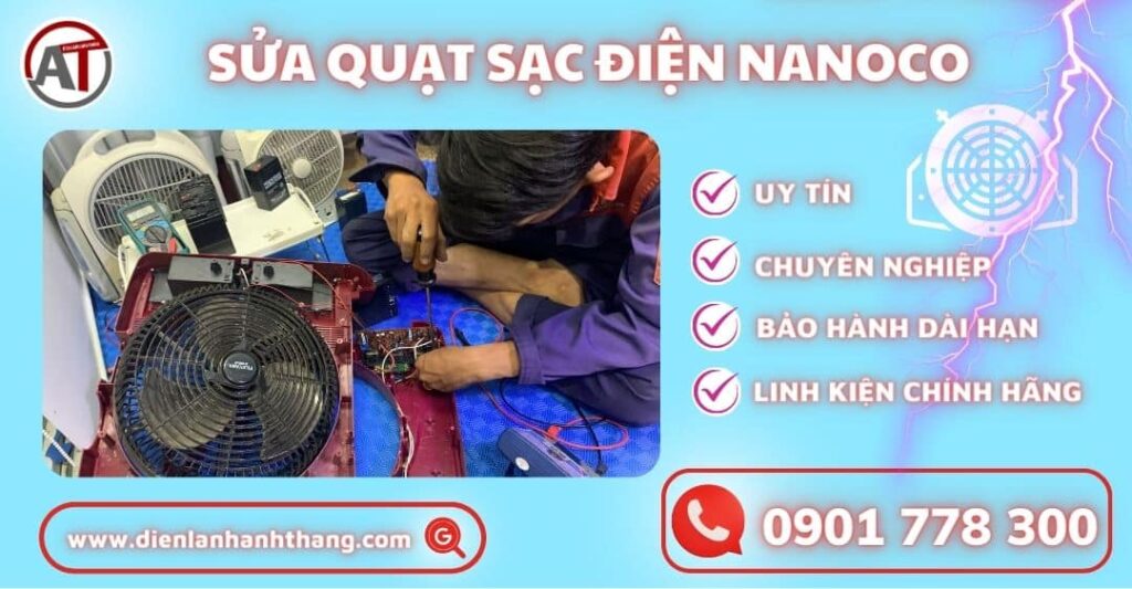 Sửa Quạt Sạc Điện Nanoco - Tận Tâm - Tận Tình - Tận Nhà 2025 Sửa quạt sạc điện nanoco Điện lạnh Anh Thắng