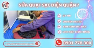 Sửa quạt sạc điện quận 7 Điện lạnh Anh Thắng