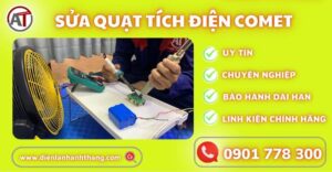 sửa quạt tích điện comet Điện lạnh Anh Thắng