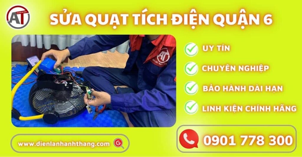 sửa quạt tích điện quận 6 Điện lạnh Anh Thắng