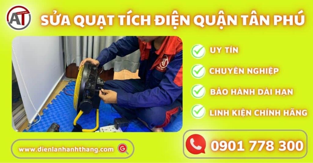 sửa quạt tích điện quận tân phú Điện lạnh Anh Thắng