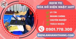 Trung tâm sửa đồ điện nhật 110v Điện lạnh Anh Thắng