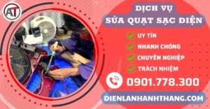Trung tâm sửa quạt sạc điện Điện lạnh Anh Thắng