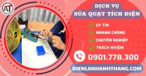 Trung tâm sửa quạt tích điện Điện lạnh Anh Thắng