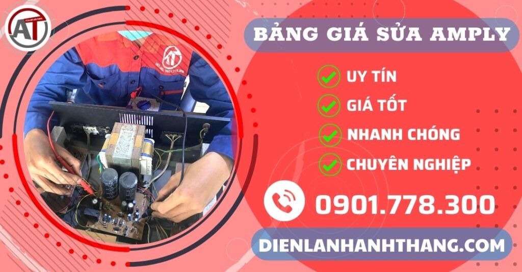 Xem Bảng Giá Sửa Amply Rõ Ràng Trước Khi Sửa 2026 Bảng giá sửa amply Điện lạnh Anh Thắng