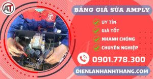 Bảng giá sửa amply Điện lạnh Anh Thắng