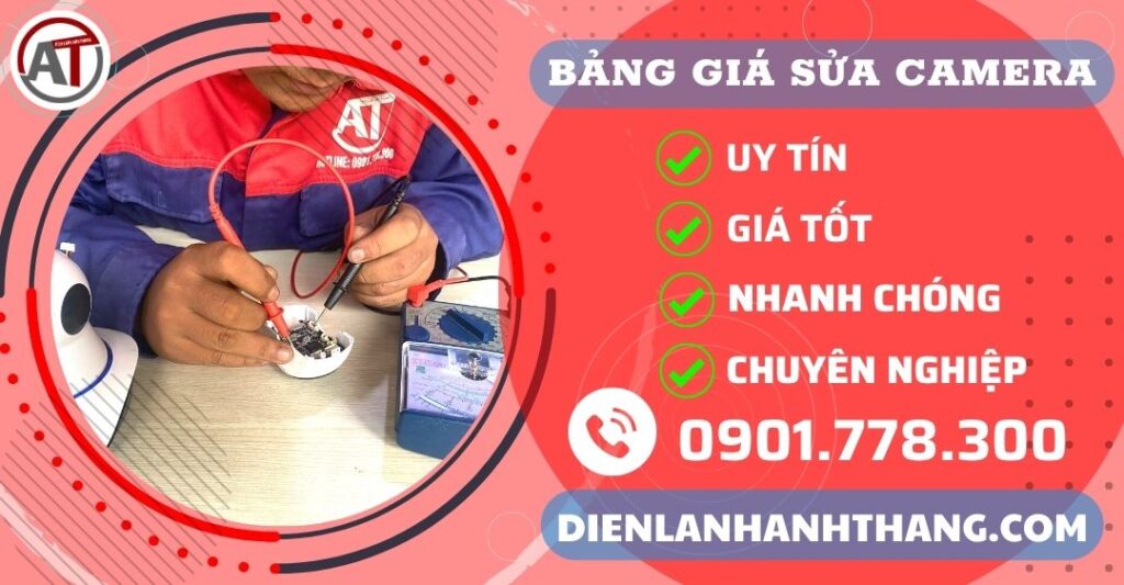 Bảng giá sửa camera Điện lạnh Anh Thắng