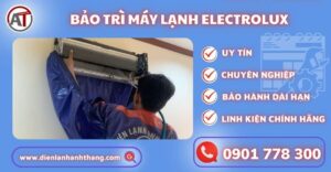 Bảo trì máy lạnh Electrolux Điện lạnh Anh Thắng