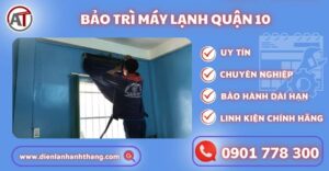 Bảo trì máy lạnh quận 10 Điện lạnh Anh Thắng
