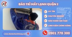 Bảo trì máy lạnh quận 2 Điện lạnh Anh Thắng