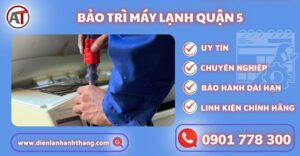 Bảo trì máy lạnh quận 5 Điện lạnh Anh Thắng