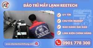 Bảo trì máy lạnh Reetech Điện lạnh Anh Thắng