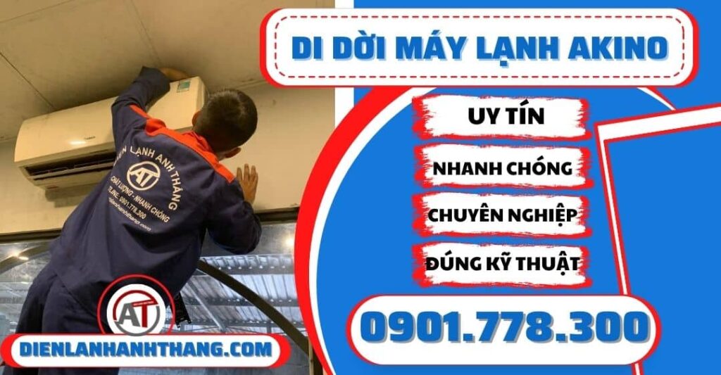 Di dời máy lạnh Akino - Điện lạnh Anh Thắng