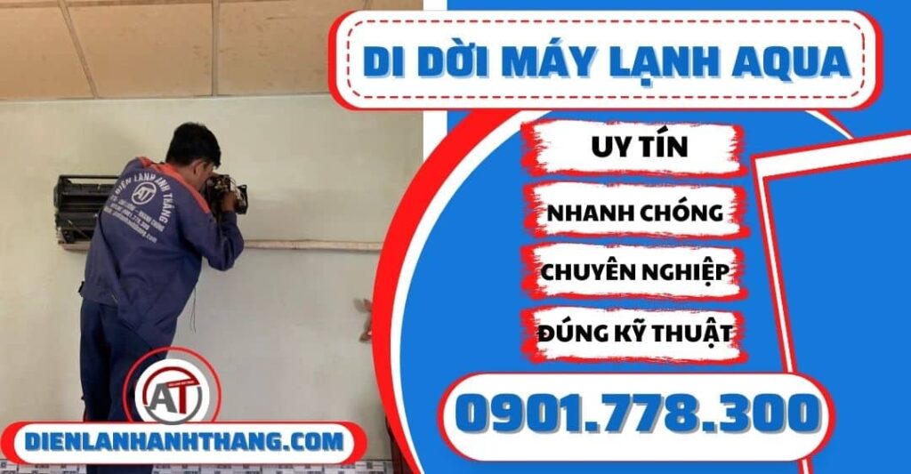 Di dời máy lạnh Aqua - Điện lạnh Anh Thắng