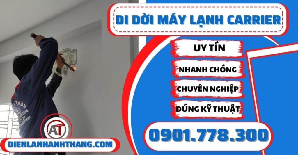 Di dời máy lạnh Carrier - Điện lạnh Anh Thắng
