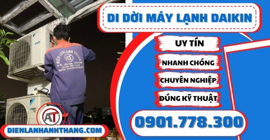 Di dời máy lạnh Daikin - Điện lạnh Anh Thắng