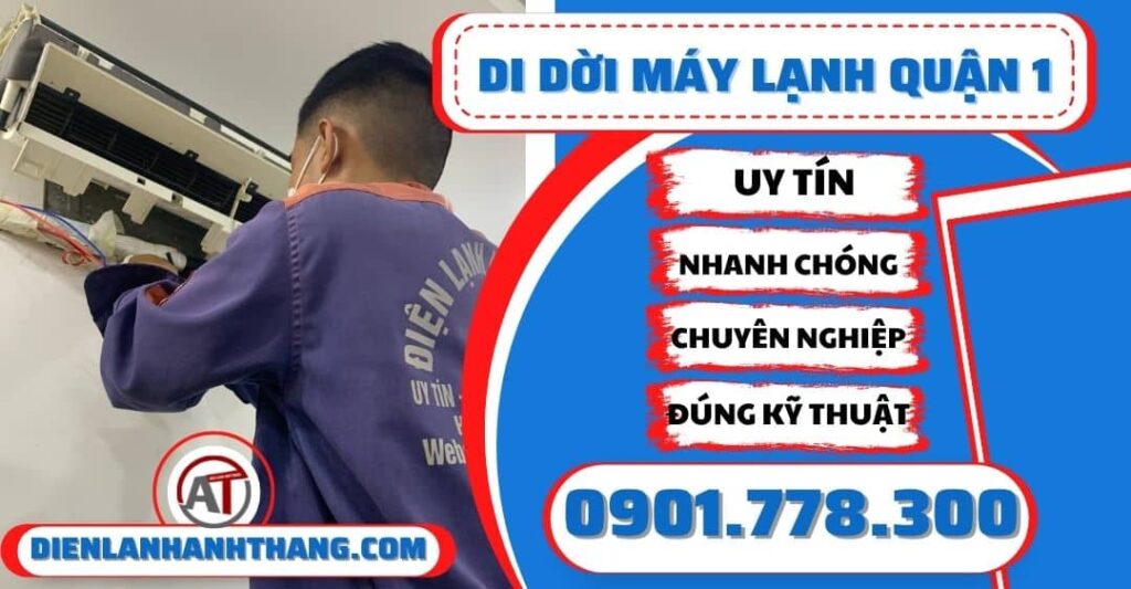 Di dời máy lạnh quận 1 - Điện lạnh Anh Thắng