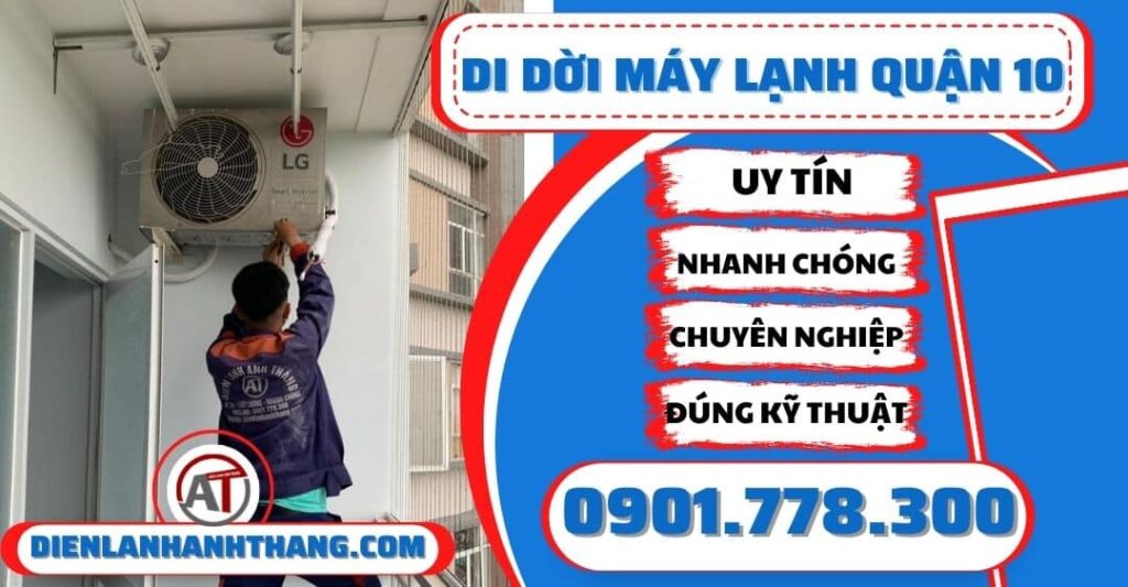 Di dời máy lạnh quận 10 - Điện lạnh Anh Thắng