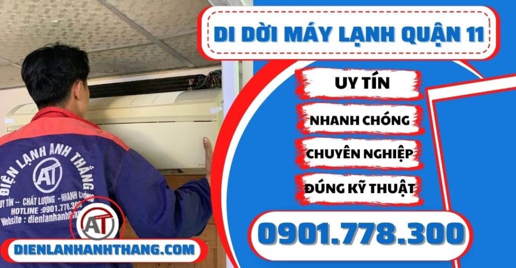 Di dời máy lạnh quận 11 - Điện lạnh Anh Thắng