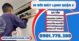 Di dời máy lạnh quận 2 - Điện lạnh Anh Thắng