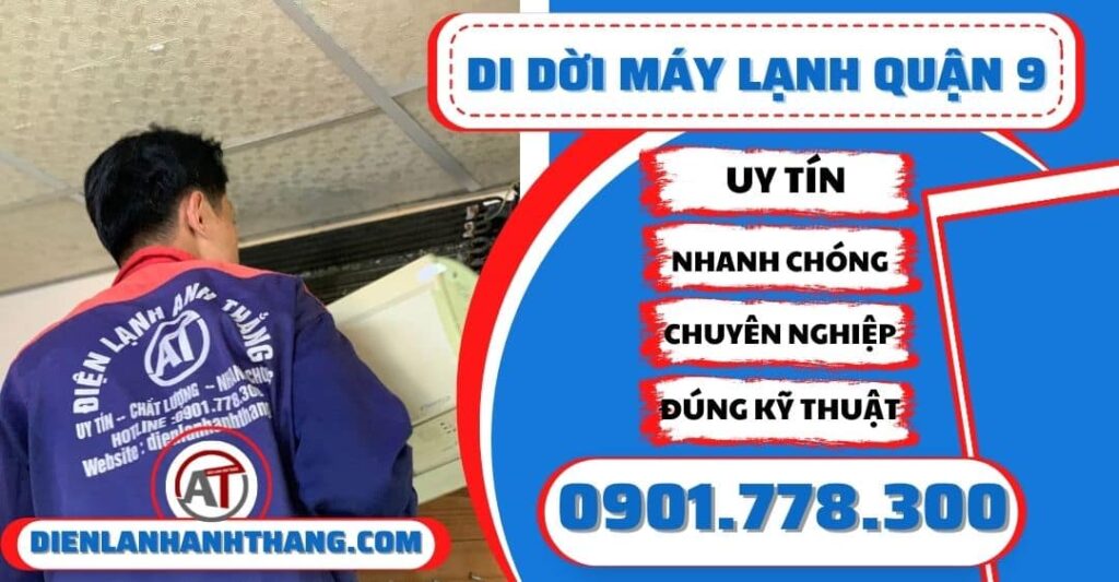 Di dời máy lạnh quận 9 - Điện lạnh Anh Thắng