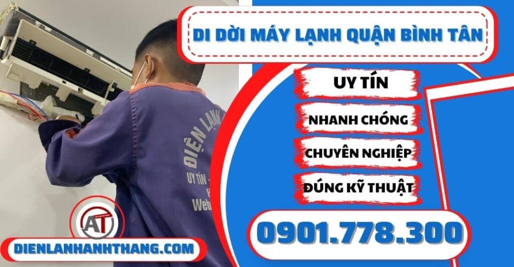 Di dời máy lạnh quận Bình tân - Điện lạnh Anh Thắng