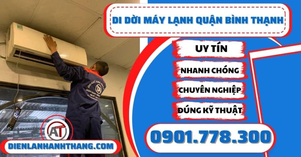 Di dời máy lạnh quận Bình thạnh - Điện lạnh Anh Thắng