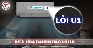 Điều hòa daikin báo lỗi u3 Điện lạnh Anh Thắng