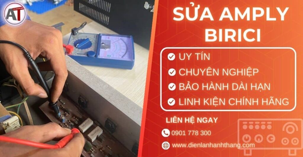 Sửa amply Birici Điện lạnh Anh Thắng