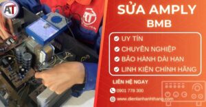 Sửa amply Bmb Điện lạnh Anh Thắng