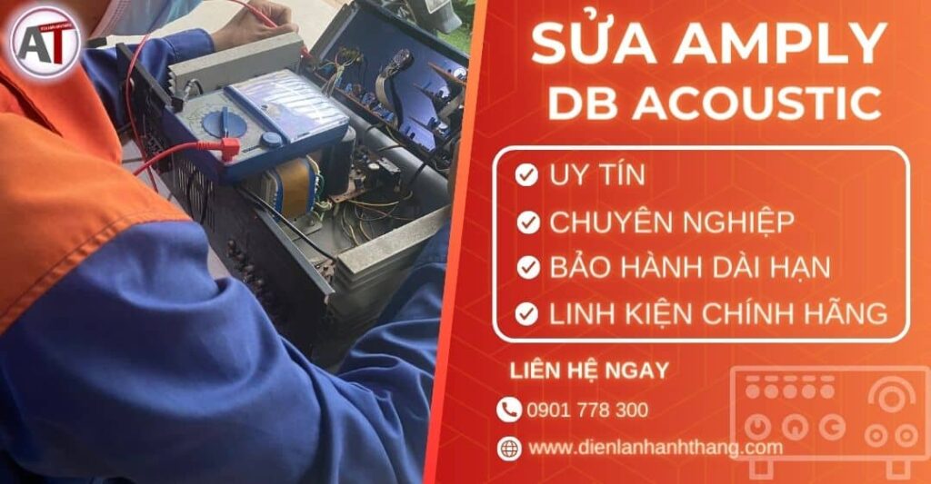 Sửa amply Db acoustic Điện lạnh Anh Thắng