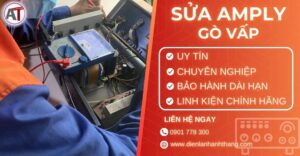Sửa amply Gò vấp Điện lạnh Anh Thắng