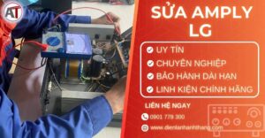 Sửa amply Lg Điện lạnh Anh Thắng