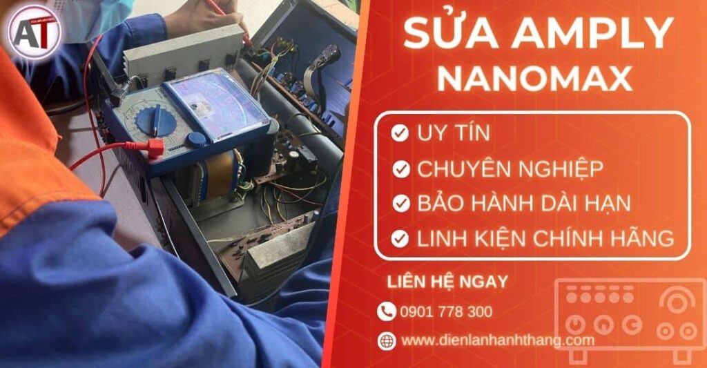 Sửa amply Nanomax Điện lạnh Anh Thắng