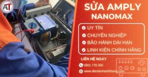 Sửa amply Nanomax Điện lạnh Anh Thắng