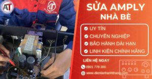 Sửa amply Nhà bè Điện lạnh Anh Thắng