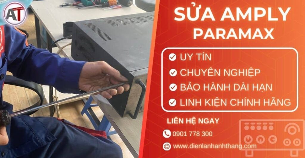 Sửa amply Paramax Điện lạnh Anh Thắng
