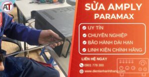 Sửa amply Paramax Điện lạnh Anh Thắng