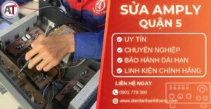 Sửa amply quận 5 Điện lạnh Anh Thắng