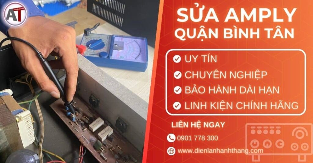 Sửa amply quận Bình tân Điện lạnh Anh Thắng