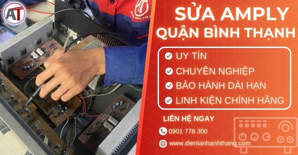 Sửa amply quận Bình thạnh Điện lạnh Anh Thắng