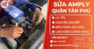 Sửa amply quận Tân phú Điện lạnh Anh Thắng