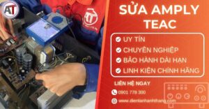 Sửa amply Teac Điện lạnh Anh Thắng