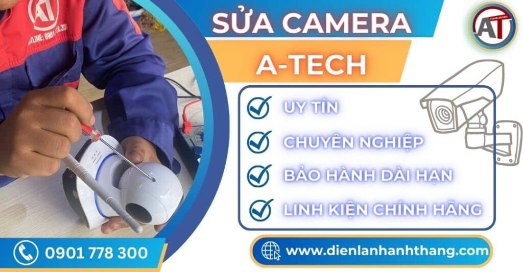 Sửa camera A-TECH Điện lạnh Anh Thắng