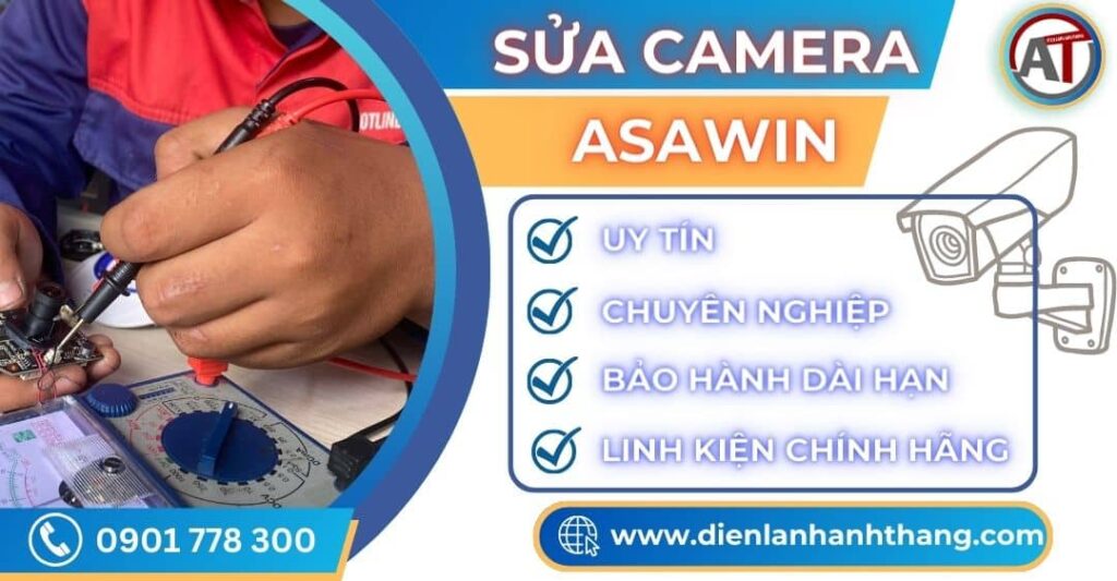 Sửa camera ASAWIN Điện lạnh Anh Thắng